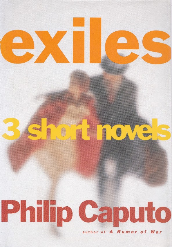 'Exiles' novel by author Philip Caputo