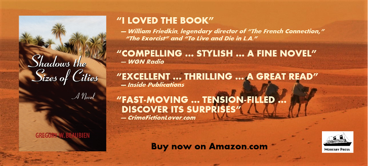 Shadows the Sizes of Cities - sensual thriller novel set in Morocco by Gregory W Beaubien